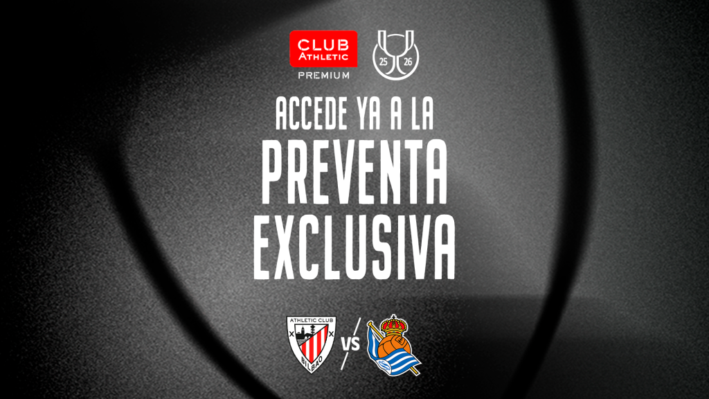 Club Athletic Premium: entradas para el Athletic Club - Real Sociedad
